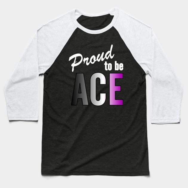 Proud To Be Ace Baseball T-Shirt by SapphoStore